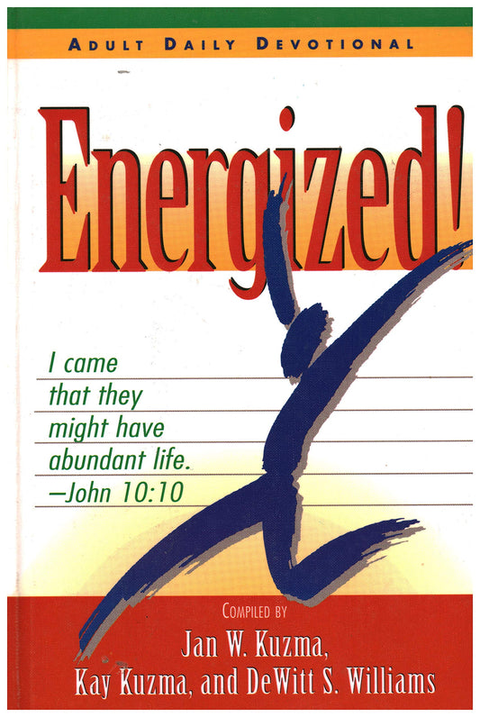 Energized: Contributions from More Than 165 Health Professionals and Inspirational Writers