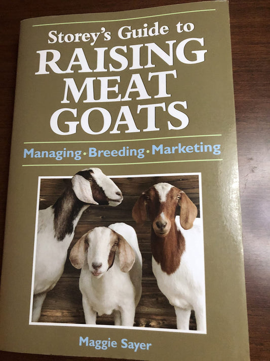 Storey's Guide to Raising Meat Goats