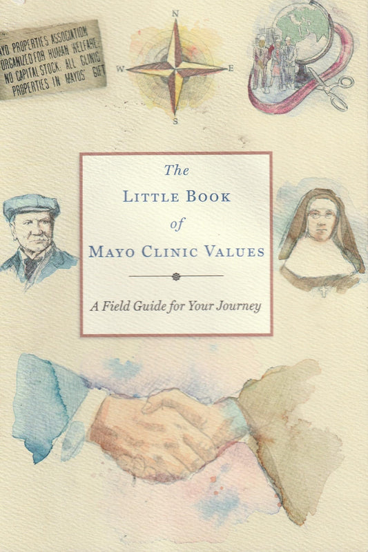 The Little Book of Mayo Clinic Values