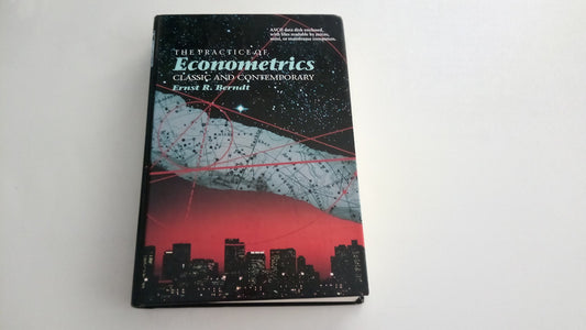The Practice of Econometrics: Classic and Contemporary