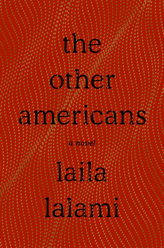 The Other Americans: A Novel