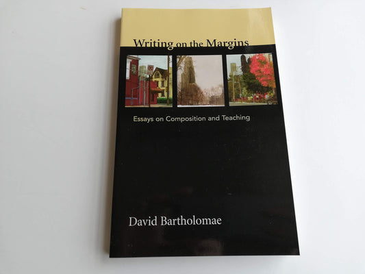 Writing on the Margins: Essays on Composition and Teaching