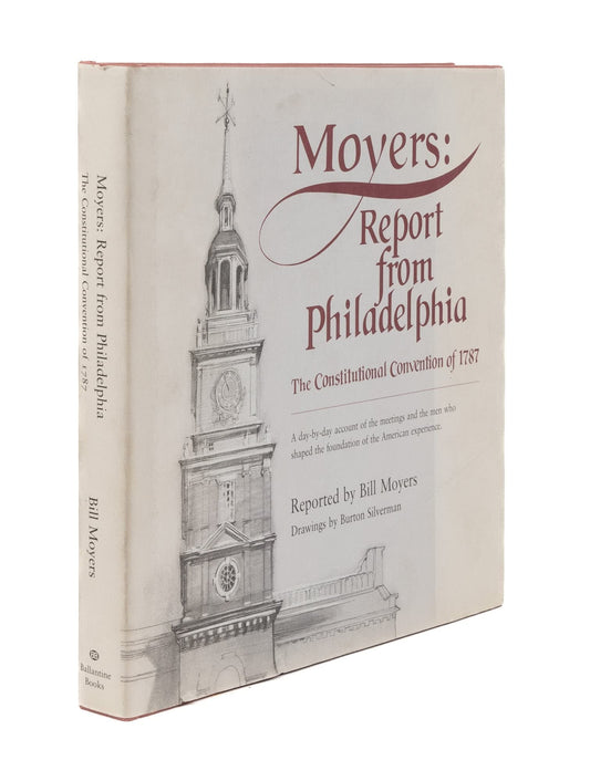 Moyers: Report From Philadelphia The Constitutional Convention of 1787