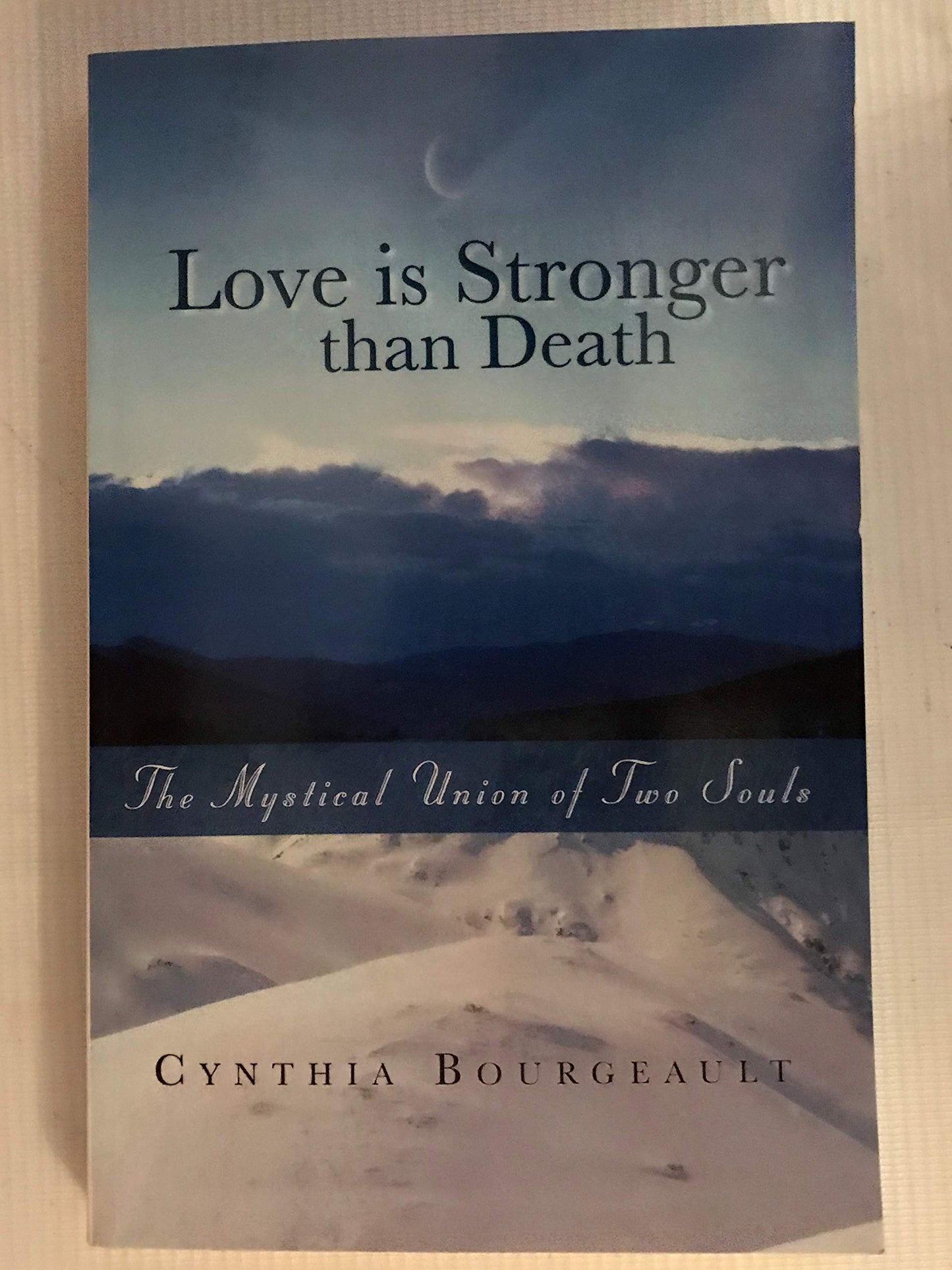 Love Is Stronger Than Death: The Mystical Union of Two Souls
