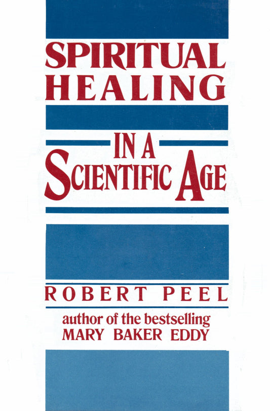 Spiritual Healing in a Scientific Age