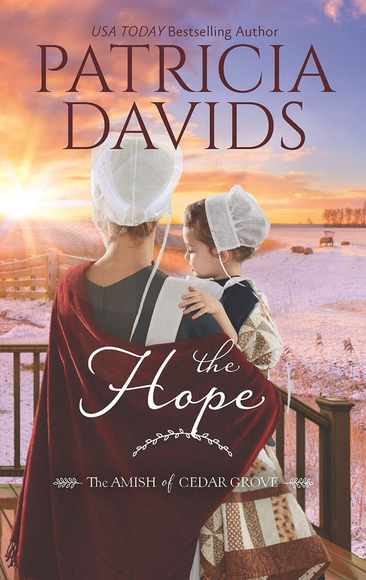 The Hope: A Clean & Wholesome Romance (The Amish of Cedar Grove)