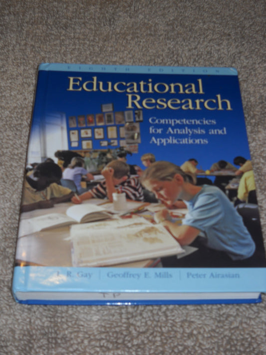 Educational Research: Competencies For Analysis And Applications