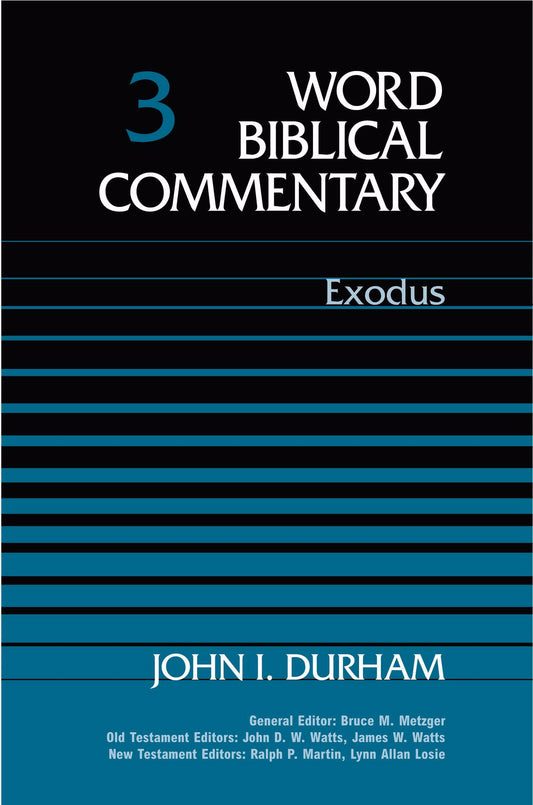 Word Biblical Commentary Vol. 3, Exodus