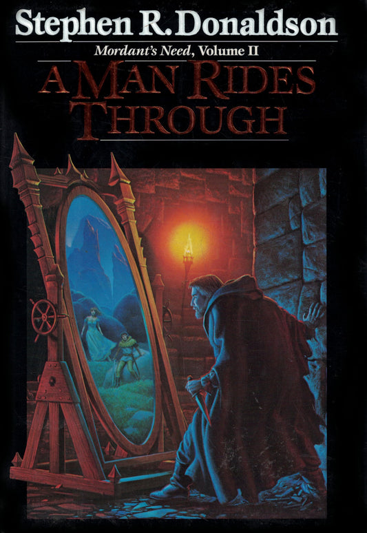 A Man Rides Through (Mordant's Need, Vol. II)