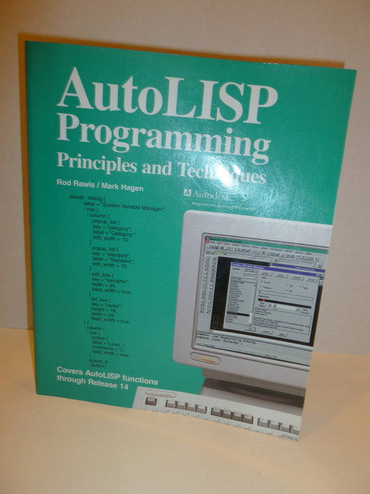 Autolisp Programming: Principles and Techniques