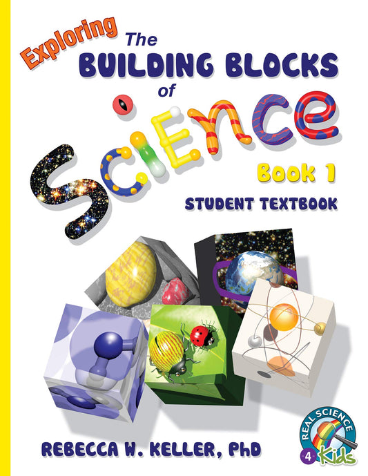 Exploring the Building Blocks of Science Book 1 Student Textbook (hardcover)