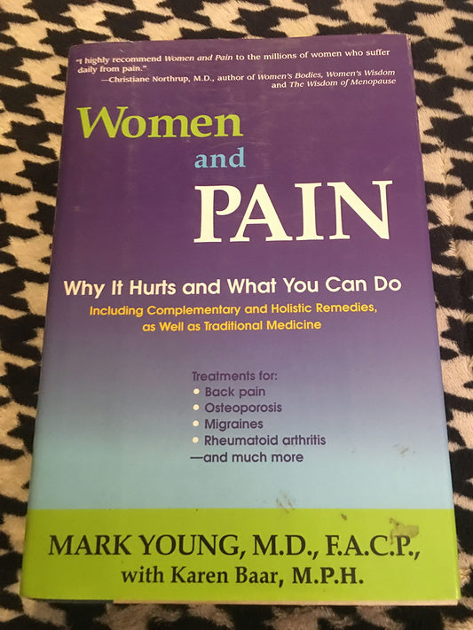 Women and Pain: Why it Hurts and What You Can Do