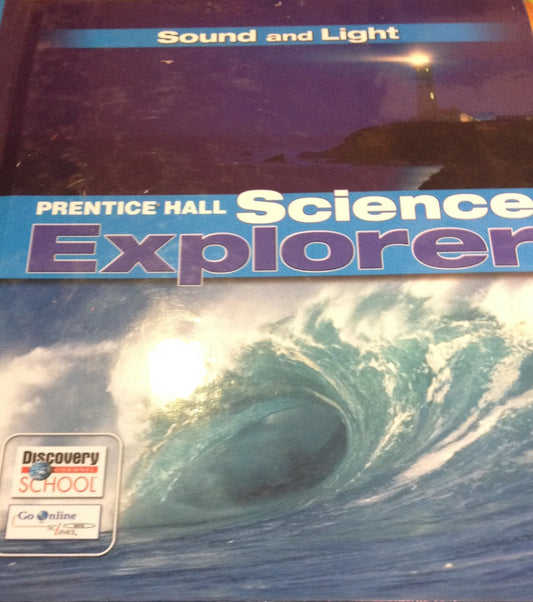 Prentice Hall Science Explorer: Sound And Light