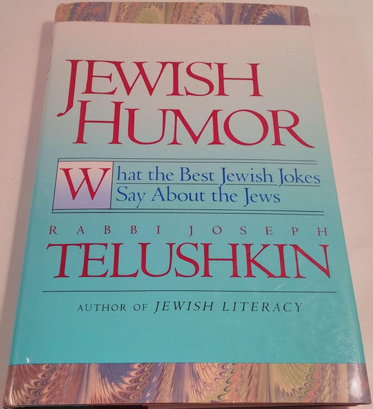 Jewish Humor: What the Best Jewish Jokes Say About the Jews