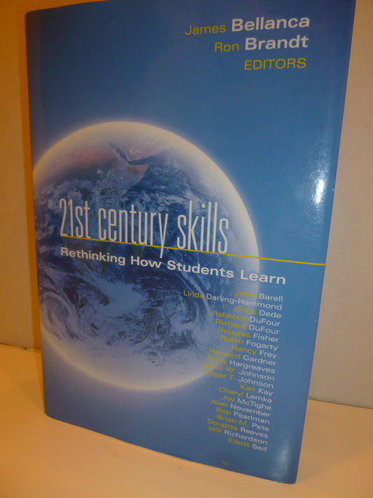 21st Century Skills: Rethinking How Students Learn (Leading Edge) (Leading Edge, 5)
