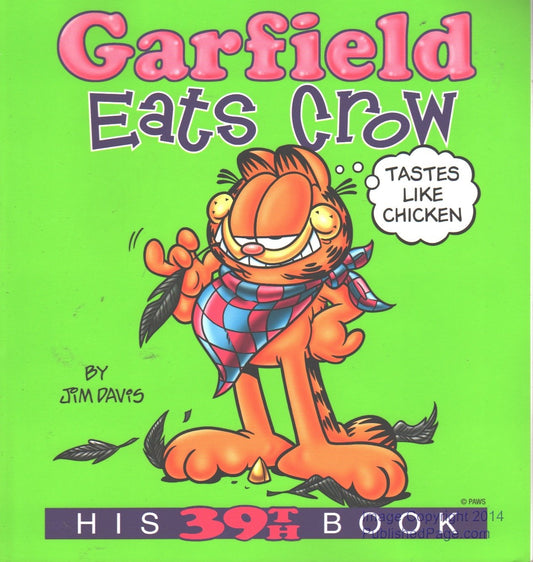 Garfield Eats Crow: His 39th Book
