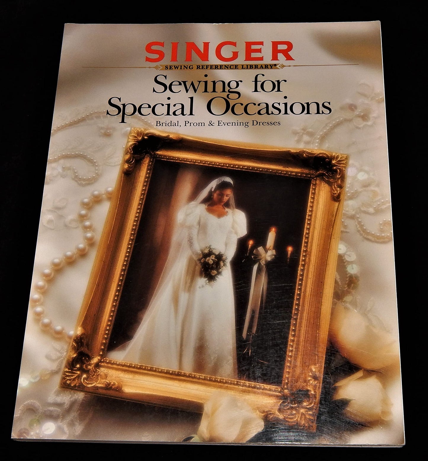 Sewing For Special Occasions (Singer Sewing Reference Library)
