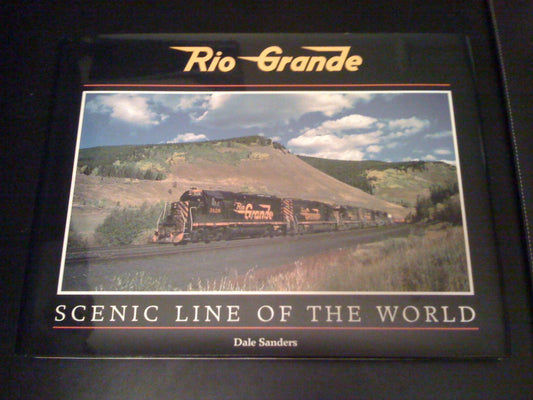 Rio Grande: Scenic Line of the World