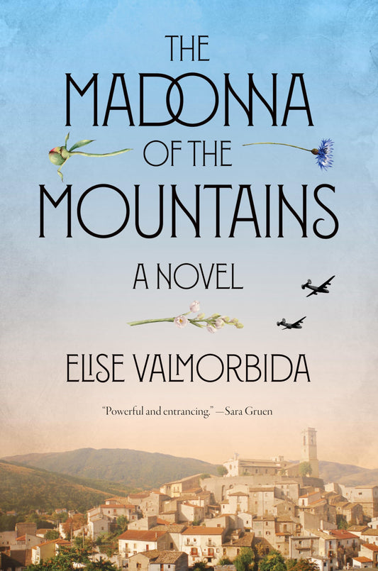 The Madonna of the Mountains: A Novel