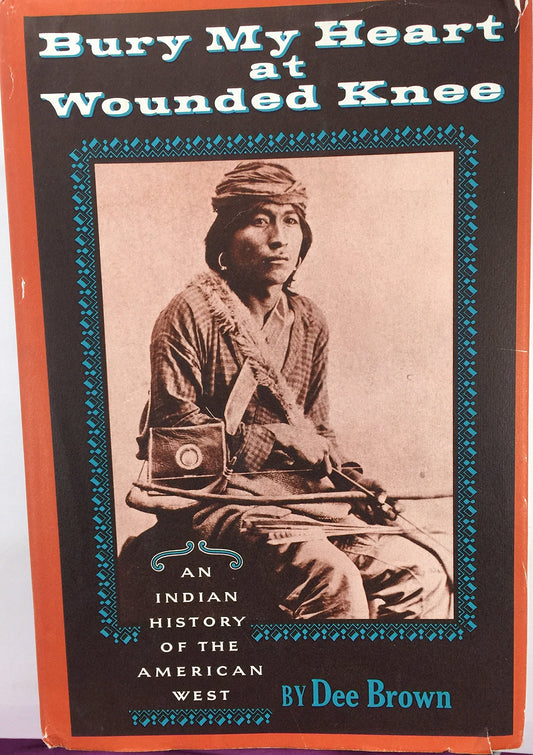Bury My Heart at Wounded Knee