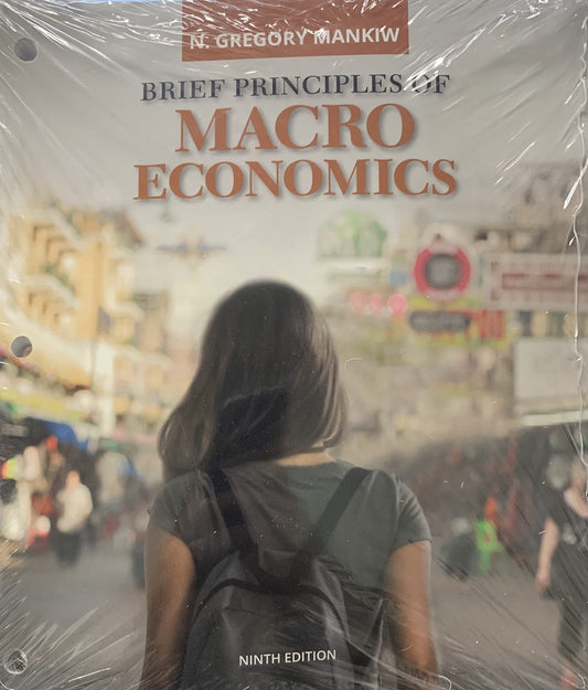 Brief Principles of Macroeconomics 9th Ed.