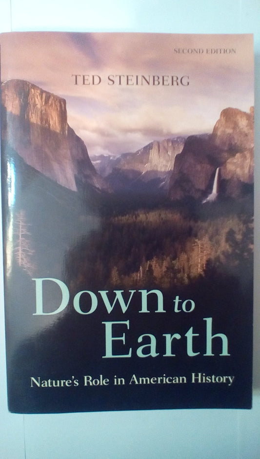 Down to Earth: Nature's Role in American History