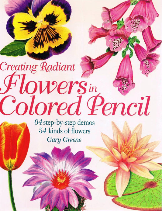 Creating Radiant Flowers in Colored Pencil