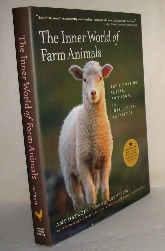 The Inner World of Farm Animals: Their Amazing Social, Emotional, and Intellectual Capacities