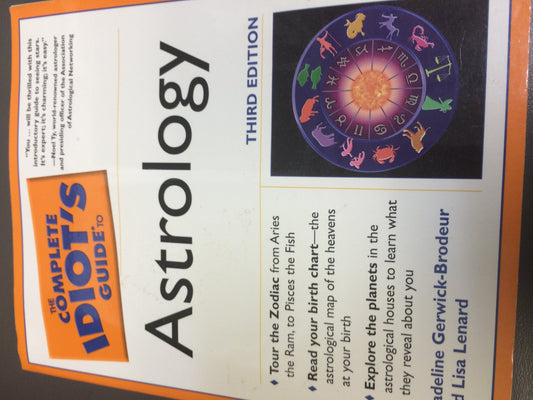 The Complete Idiot's Guide to Astrology, 3E