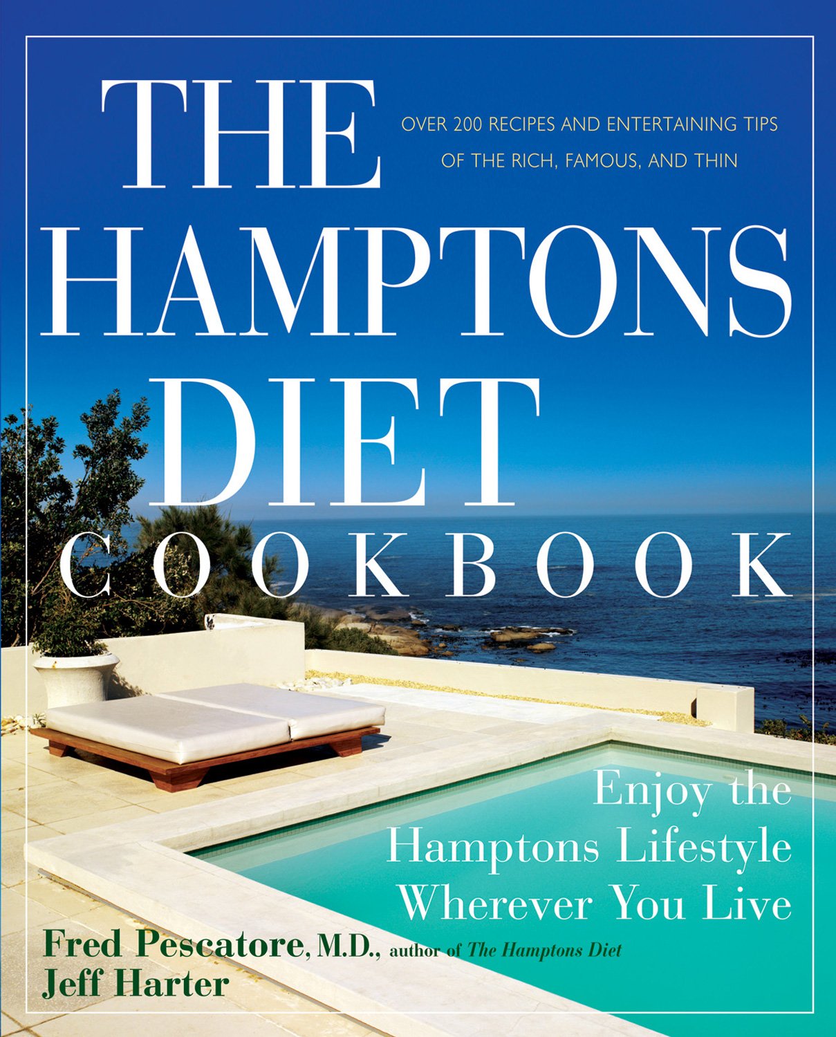 The Hamptons Diet Cookbook: Enjoying the Hamptons Lifestyle Wherever You Live (Enjoying the Hamptons Lifestyle Wherever you like)