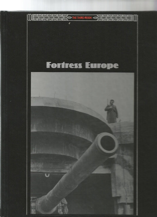 Fortress Europe (The Third Reich)