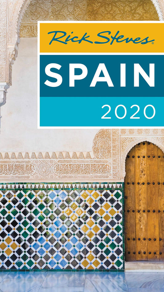 Rick Steves Spain 2020 (Rick Steves Travel Guide)