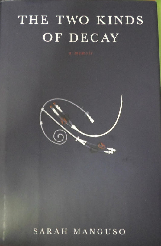 The Two Kinds of Decay: A Memoir