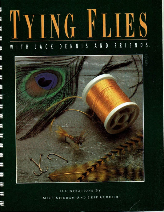 Tying Flies With Jack Dennis and Friends