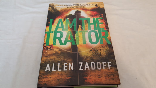 I Am the Traitor (The Unknown Assassin, 3)