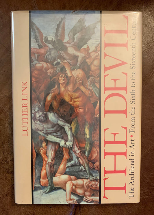 The Devil The Archfiend In Art From The Sixth To The Sixteenth Century