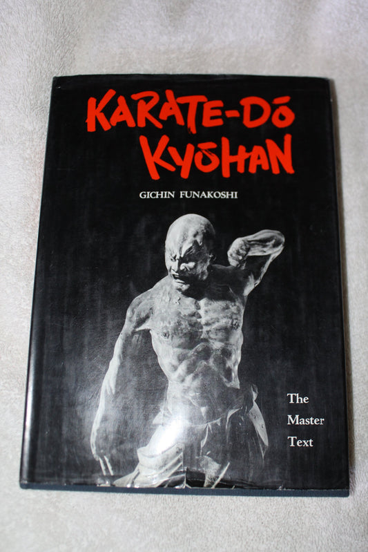 Karate-Do Kyohan: The Master Text