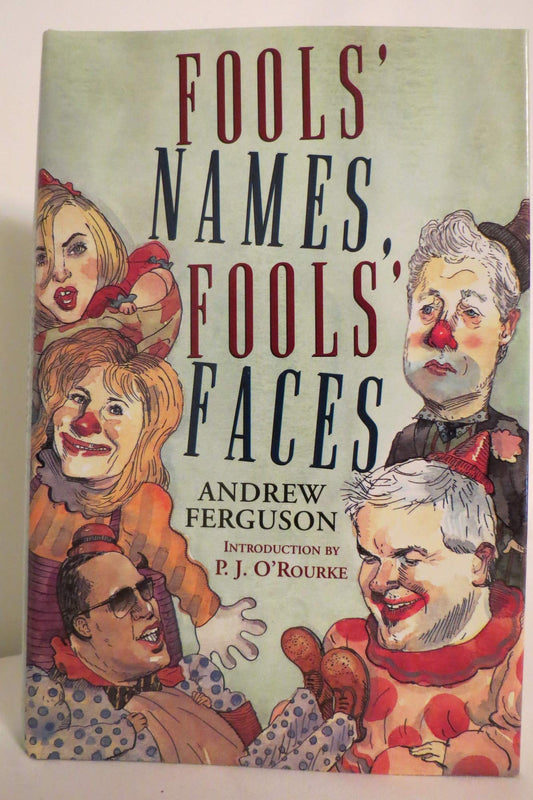 Fools' Names, Fools' Faces