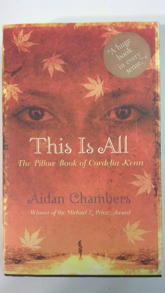This Is All: The Pillow Book of Cordelia Kenn
