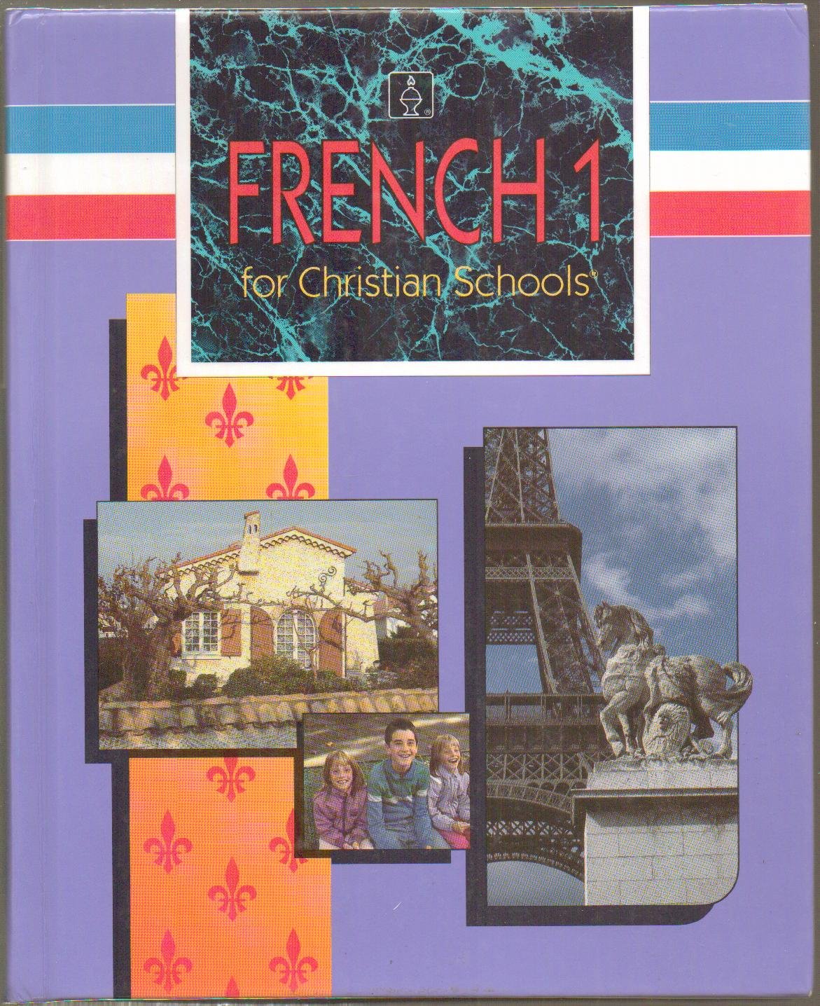 FRENCH 1 for Christian Schools