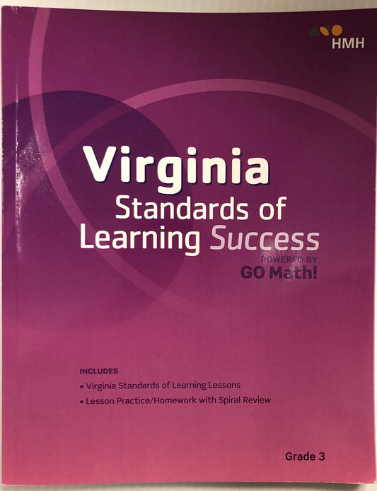 Virginia Standards of Learning Success, Grade 3, powered by Go Math!
