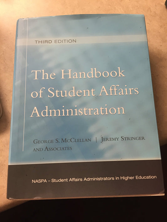 The Handbook of Student Affairs Administration