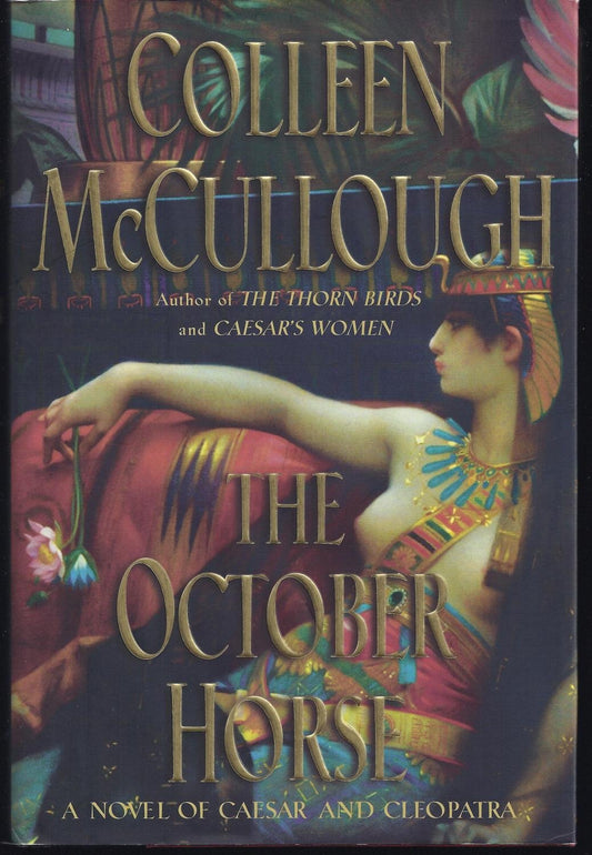 The October Horse : A Novel of Caesar and Cleopatra