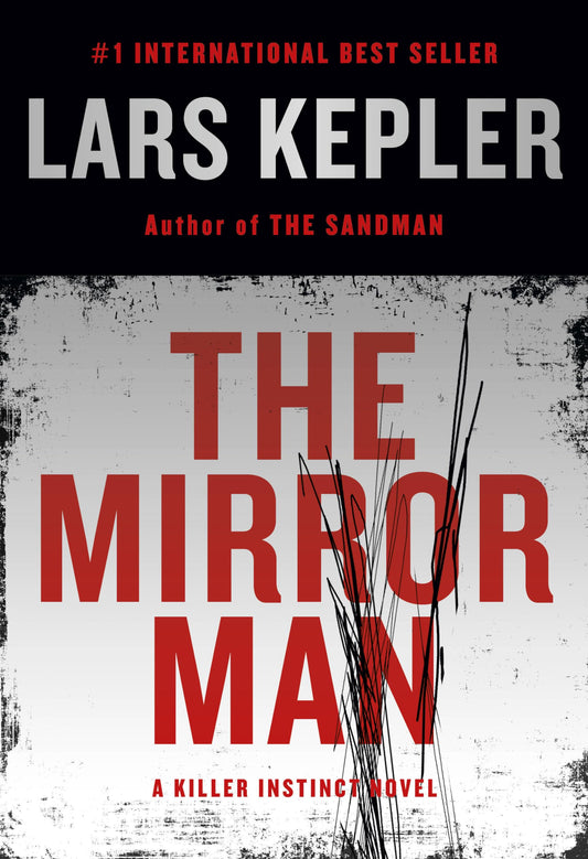 The Mirror Man: A novel (Killer Instinct)