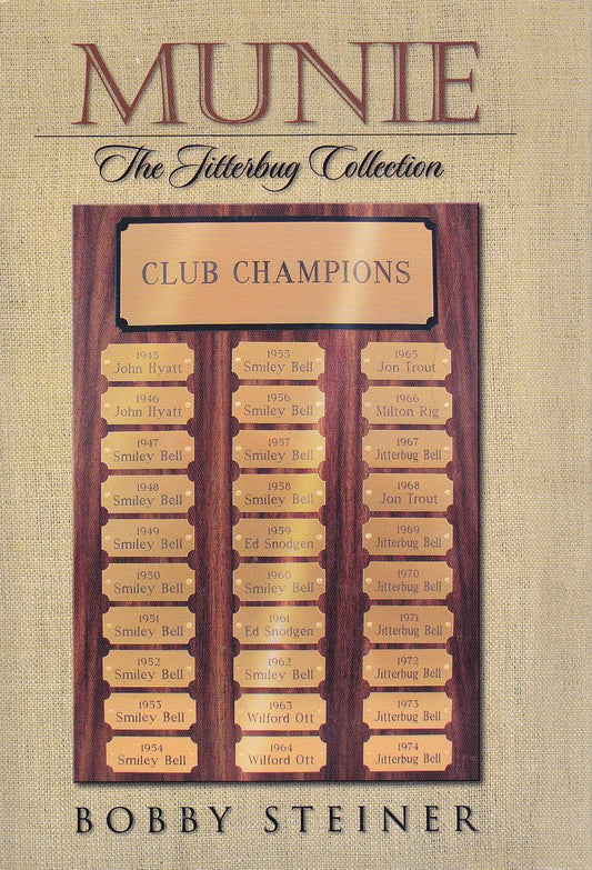 Munie...the Jitterbug Collection 1st edition by Bobby Steiner (2004) Hardcover