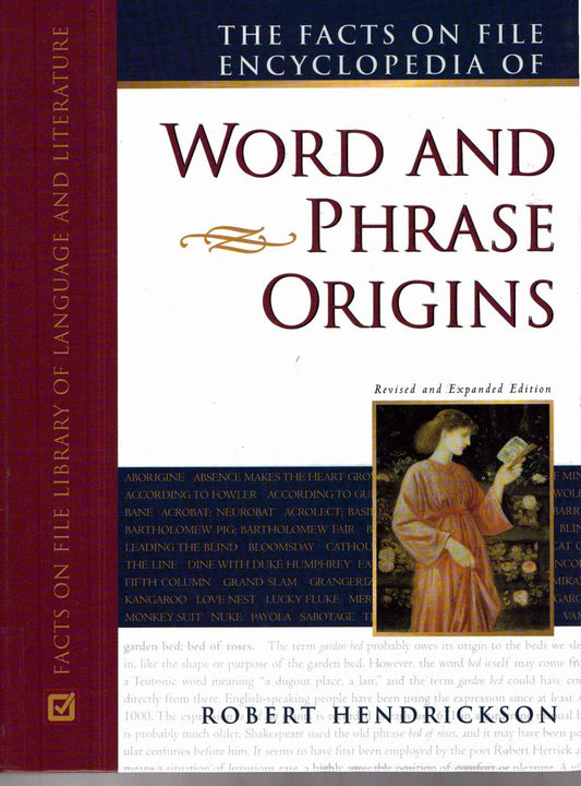 The Facts on File Encyclopedia of Word and Phrase Origins, Fourth Edition (Writers Reference)