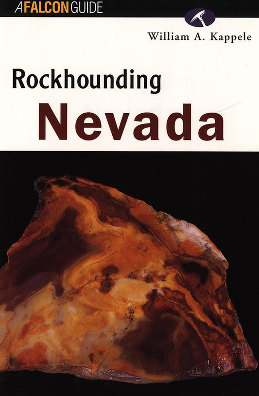Rockhounding Nevada (Falcon Guide)