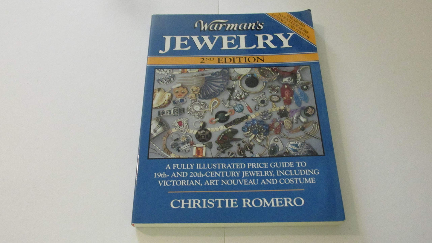 Warman's Jewelry: A Fully Illustrated Price Guide to 19th and 20th Century Jewelry, Including Victorian, Art Nouveau, and Costume (2nd ed)