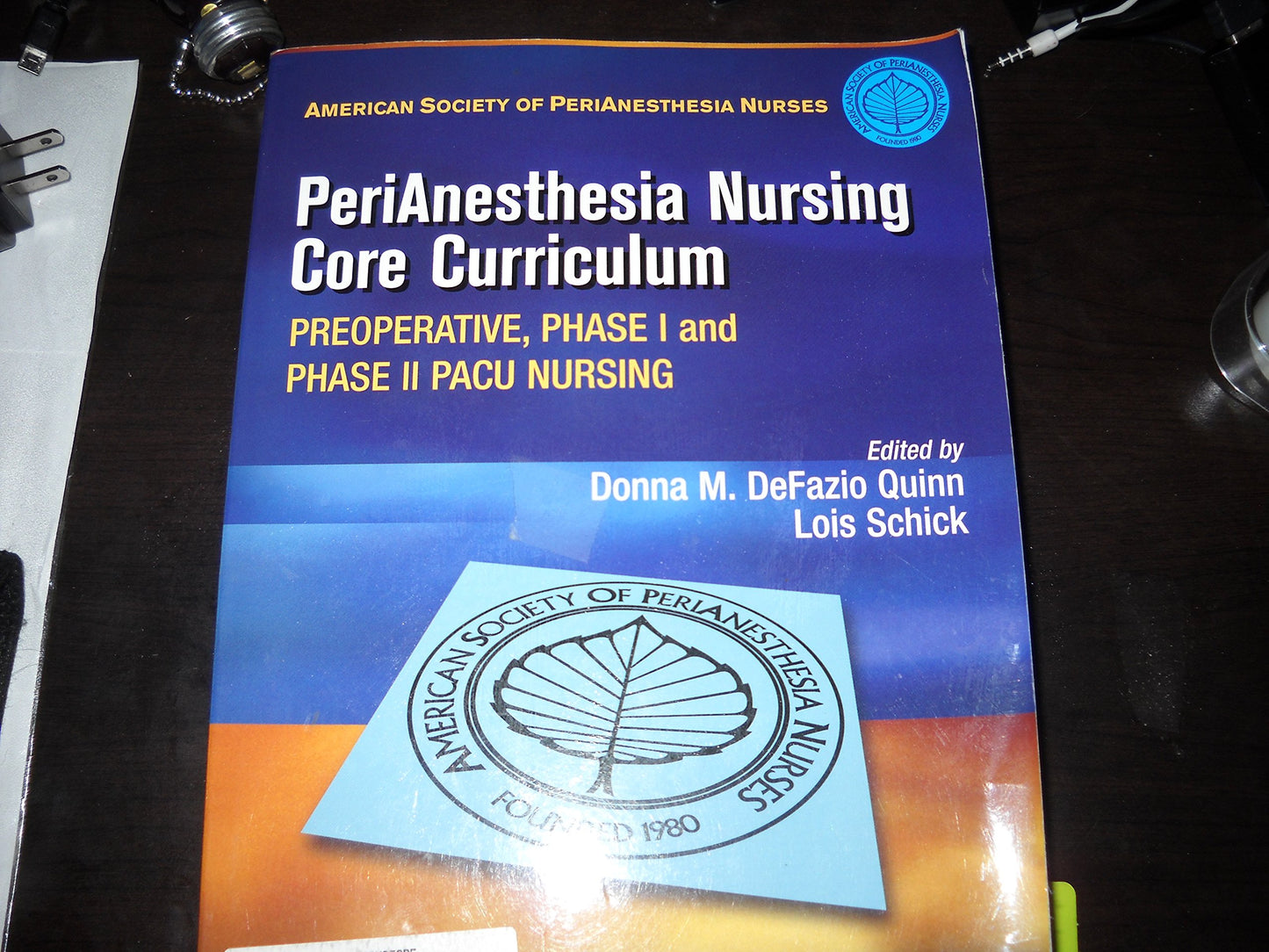 PeriAnesthesia Nursing Core Curriculum: Preoperative, Phase I and Phase II PACU Nursing