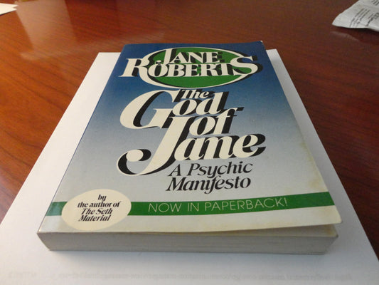 The God of Jane: A Psychic Manifesto